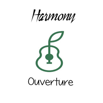 Harmony - Ouverture