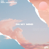 Fini - On My Mind
