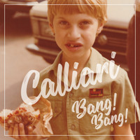 Marco Calliari - Calliari bang! Bang!