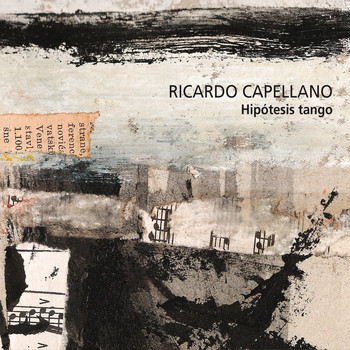 Ricardo Capellano - Hipótesis Tango