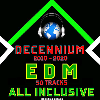 Various Artists - Decennium 2010-2020 Edm (50 Tracks All Inclusive [Explicit])