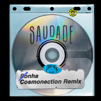 Saudade - Sonha (Cosmonection Remix)
