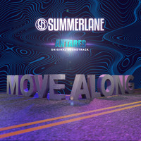Summerlane - Move Along (From "Antares")