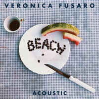 Veronica Fusaro - Beach (Acoustic)