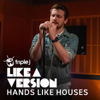 Hands Like Houses - Shimmer (triple j Like A Version)