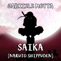 Gabriele Motta - Saika (From "Naruto Shippuden")