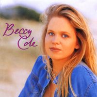 Beccy Cole - Beccy Cole