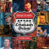 Emerson Drive - Decade of Drive