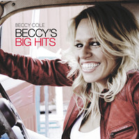 Beccy Cole - Beccy's Big Hits
