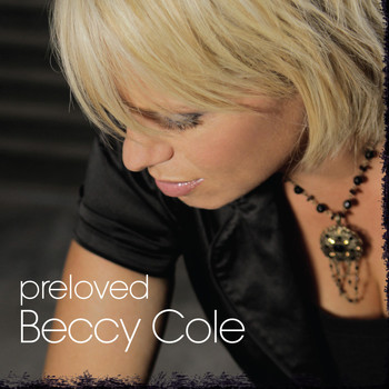 Beccy Cole - Preloved