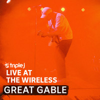 Great Gable - Triple J Live at the Wireless - Rosemount Hotel, Perth 2020 (Explicit)