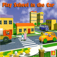 Play School - In the Car