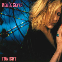 Renee Geyer - Tonight