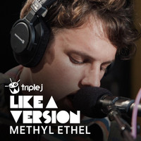 Methyl Ethel - Cry Me a River (triple j Like A Version)