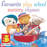 Play School - Favourite Play School Nursery Rhymes