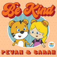 Pevan & Sarah - Be Kind