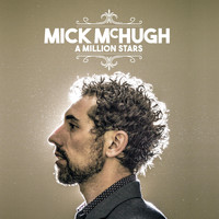 Mick McHugh - A Million Stars
