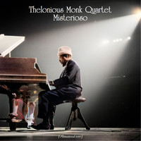 Thelonious Monk Quartet - Misterioso (Remastered 2021)