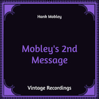Hank Mobley - Mobley's 2Nd Message (Hq Remastered)