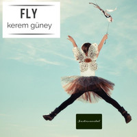 Kerem Güney - Fly