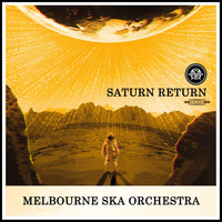 Melbourne Ska Orchestra - Saturn Return