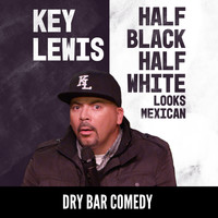 Key Lewis - Half Black Half White Looks Mexican
