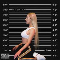 London - Over It (Explicit)