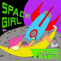 VOODOO RADIO - Space Girl