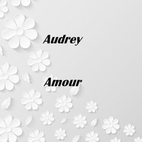 Audrey - Amour