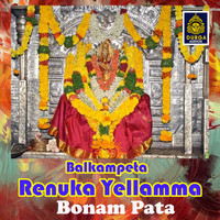 Banda Venkanna - Balkampeta Renuka Yellamma Bonam Pata