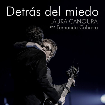Laura Canoura & Fernando Cabrera - Detrás del Miedo