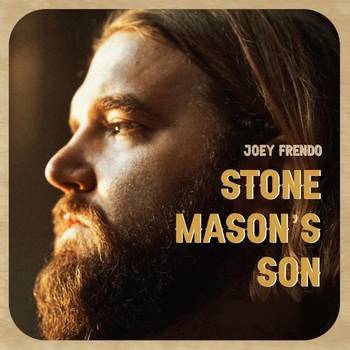Joey Frendo - Stone Mason's Son (Explicit)