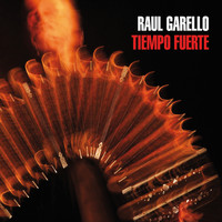 Raul Garello - Tiempo fuerte