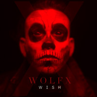 Wolf X - Wish (Explicit)