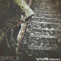 Bianca - Viva (Demo)