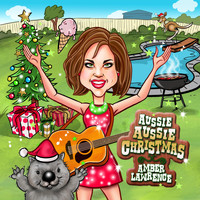 Amber Lawrence - Aussie Aussie Christmas