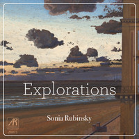 Sonia Rubinsky - Explorations