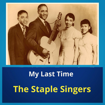 The Staple Singers - This May Be My Last Time