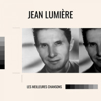 Jean Lumière - Jean lumière - les meilleures chansons