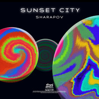 Sharapov - Sunset City (Radio Edit)