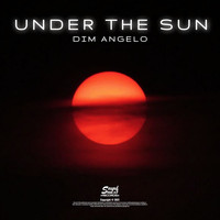 Dim Angelo - Under The Sun