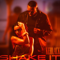 KeBlack - Shake It (Explicit)