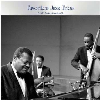 Various Artists - Favorites Jazz Trios (All Tracks Remastered)