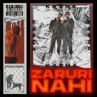 Karma, KR$NA - Zaruri Nahi (Explicit)