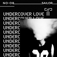 Sailor - Undercover Love