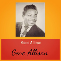 Gene Allison - Gene Allison