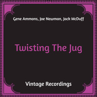 Gene Ammons, Joe Newman, Jack McDuff - Twisting the Jug (Hq Remastered)