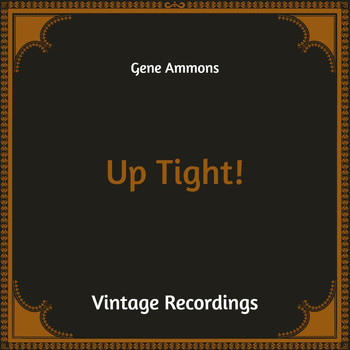 Gene Ammons - Up Tight! (Hq Remastered)