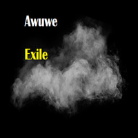 Exile - Awuwe