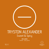 Tryston Alexander - Sweet & Spicy